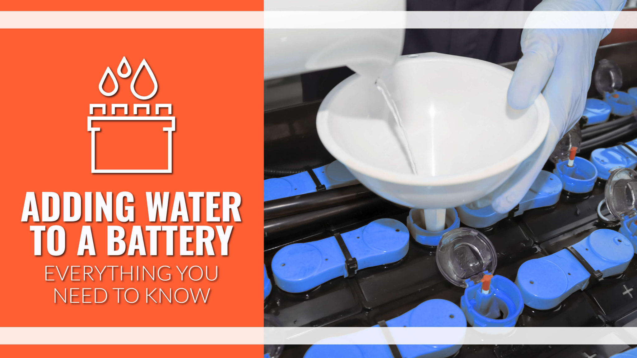 Adding Water to a Battery Everything You Need to Know Foxtron Power